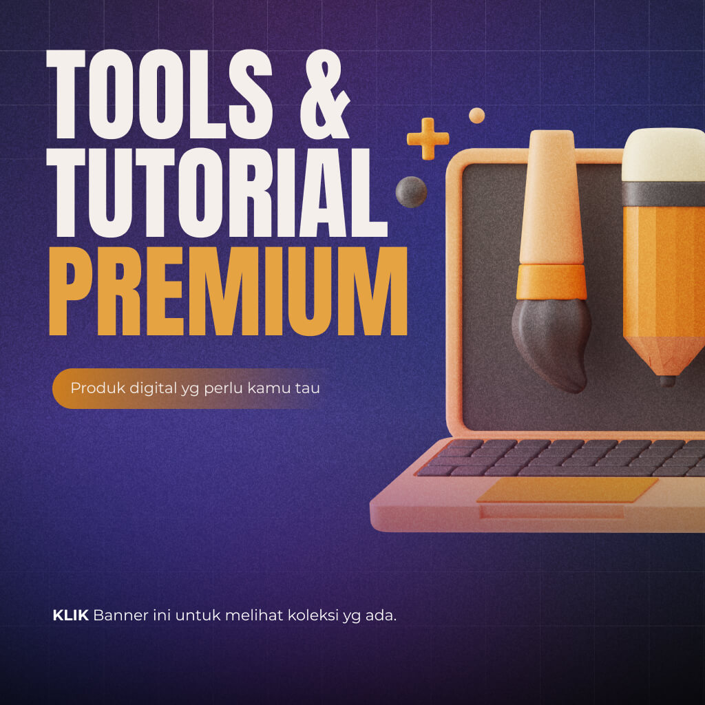 Tools dan Tutorial Premium
